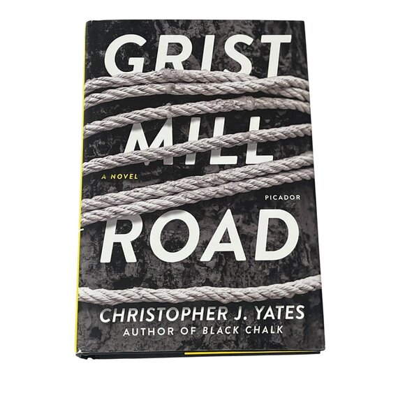 Grist Mill Road Christopher J Yates Hardcover Mystery Thriller Book - Picture 1 of 7
